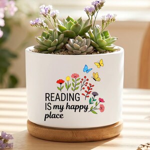 Reading Is My Happy Place Plant Pot, Book Lover Succulent Planter, Reader Gift, Librarian Teacher Desk Decor Gift