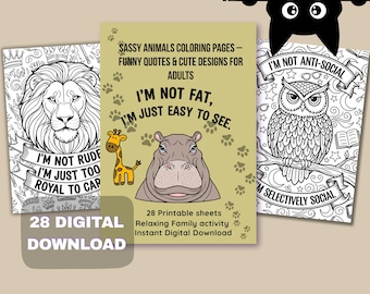 Sassy Animals Coloring Pages for Adults – 28 Funny Quotes Printable Coloring Sheets – Sarcastic Animal Designs Adult Humor Coloring Book