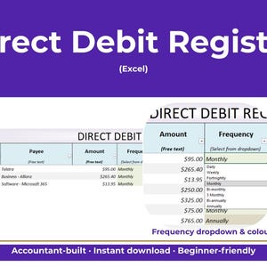 Può includere: Un foglio di calcolo digitale intitolato "Direct Debit Register" in formato Excel. L'immagine mostra una tabella con colonne per descrizione, beneficiario, importo e frequenza. Un menu a tendina mostra le opzioni di frequenza. Il testo in basso recita "Accountant-built - Instant download - Beginner-friendly."