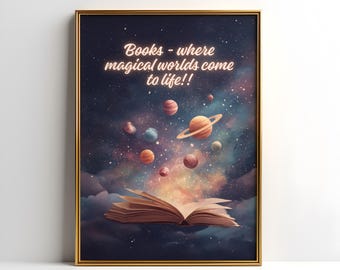 Books - Where magical worlds come to life, Book lover print, literary wall art