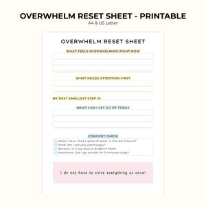 Op de afbeelding: Printbaar "Overwhelm Reset Sheet" op een witte achtergrond. Het blad bevat prompts om overweldigende gevoelens te identificeren, taken te prioriteren en zelfzorg te beoefenen. Tekst bevat "Wat voelt nu overweldigend" en "Ik hoef niet alles in één keer op te lossen!"