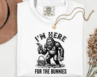 Bigfoot Easter Shirt Design PNG SVG, I’m Here For The Bunnies Funny Sasquatch Bunny Meme Tee, Retro Vintage Happy Easter Day Sublimation