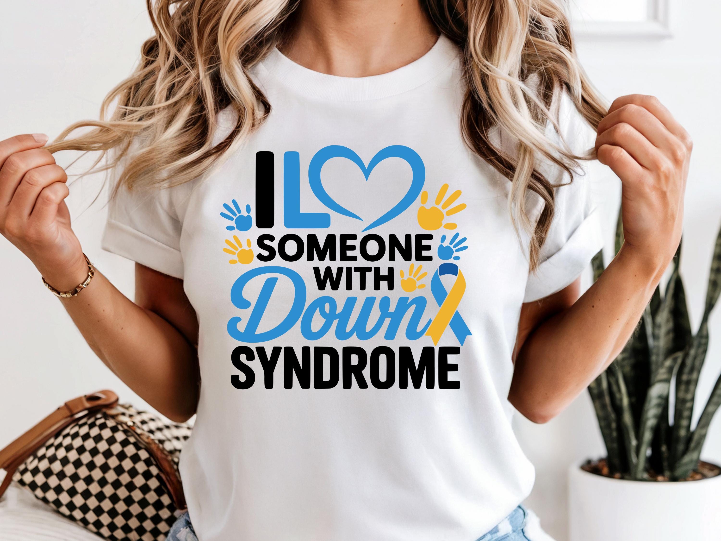 I Love Someone With Down Syndrome PNG SVG, Blue Yellow Awareness Design ...