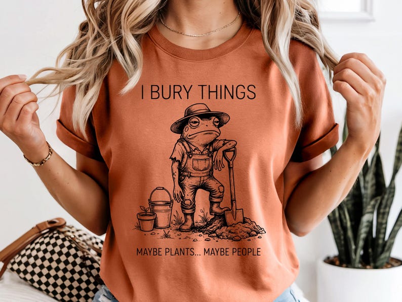 I Bury Things Maybe Plants Maybe People SVG PNG, Funny Frog Gardening Meme, Creepy Cute Garden Shirt Design, Dark Humor Digital Download image 18