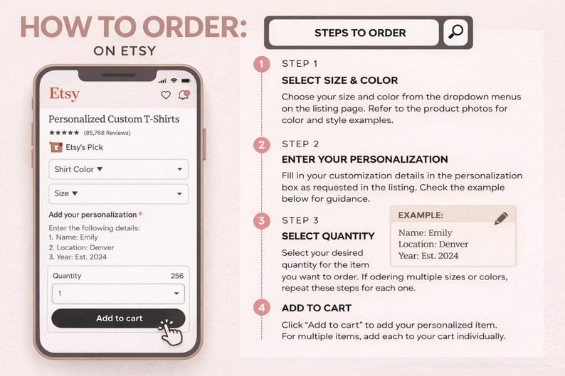 May include: A smartphone screen displays an Etsy listing for personalized custom t-shirts. Instructions detail how to order, including selecting size and color, entering personalization details, choosing quantity, and adding to cart. The screen shows an example of personalization.