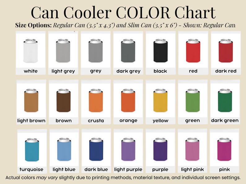 May include: A color chart for can coolers, showcasing a variety of colors including white, grey, black, red, brown, orange, yellow, green, blue, purple, and pink. The chart displays regular can coolers (3.5" x 4.3") and slim can coolers (3.5" x 6").