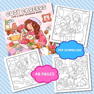 May include: A children's coloring book titled "Cozy Careers" with illustrations of various professions. The cover features a girl with flowers. Additional pages show an astronaut, a veterinarian, and a flight attendant. The book has 48 pages and is available as a PDF download.