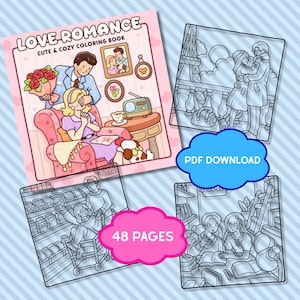 May include: A pink coloring book titled "Love Romance" with the subtitle "Cute & Cozy Coloring Book." The cover features a couple, flowers, and a dog. Additional pages show line drawings of romantic scenes. Includes "PDF DOWNLOAD" and "48 PAGES" text.