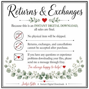 May include: A white informational sign with black text reading Returns & Exchanges, stating that this is an instant digital download, no physical item will be shipped, and no returns or exchanges are accepted. It features green leaf accents.