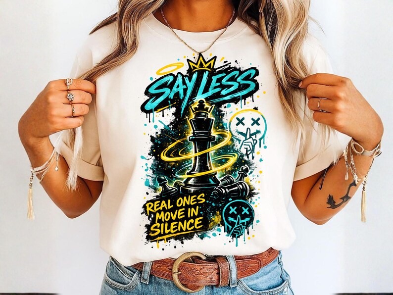 Say Less Chess King PNG, Streetwear Motivation Graphic (digital ...