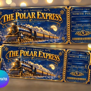 Puede incluir: Un boleto rectangular para The Polar Express con un fondo azul oscuro y bordes dorados ornamentados. El diseño incluye una locomotora de vapor, una luna creciente y el texto All Aboard, The Polar Express, North Pole y Believe.