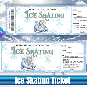 May include: Two light blue ice skating tickets with snowflake and ice skate illustrations. The tickets read "Surprise! You are going to Ice Skating" and include a message: "I know it was always your dream to go ice skating."