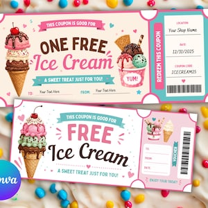 May include: Two ice cream coupons with pink and teal accents. One coupon reads "ONE FREE Ice Cream" and the other reads "FREE Ice Cream". Both coupons feature ice cream cone illustrations and text like "A sweet treat just for you!"
