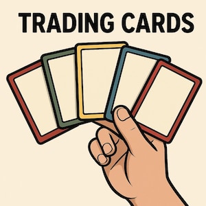 May include: Illustration of a hand holding five trading cards. The cards have colored borders in red, green, yellow, blue, and red. The text "TRADING CARDS" is at the top of the image in bold black letters.