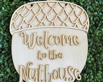 Fall DIY wood sign - Welcome to the Nuthouse acorn unfinished cut out home decor craft supply sign kit blanks table top standing