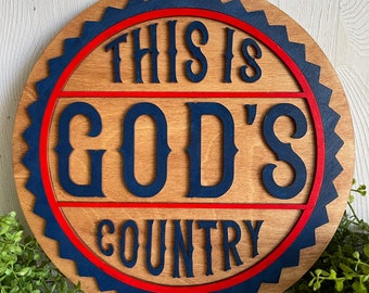 Patriotic wood sign - Gods Country Independence Day USA home decor door hanger round celebration party
