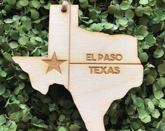 El Paso Texas Tag Ornament - City hometown TX souvenir keepsake memory state 2022 wood laser engraved welcome gift home