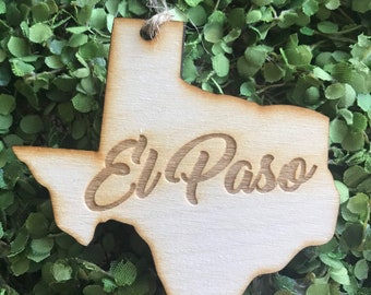 El Paso Texas Tag Ornament - City hometown TX souvenir keepsake memory state 2020 wood laser engraved skyline welcome gift home
