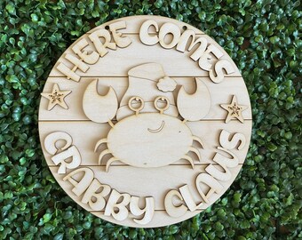 DIY wood sign - Here Comes Crabby Claus Santa unfinished cut out door hanger wall decor craft supply sign kit blanks round wreath sign