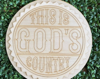 Patriotic July 4th DIY sign - Gods Country Independence Day USA home decor door hanger round celebration party