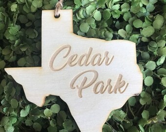 Cedar Park Texas Tag Ornament - City hometown TX souvenir keepsake memory state 2020 wood laser engraved skyline welcome gift home