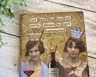 Wine Friendship coaster or home decor 4"x4" - funny sassy housewarming gift favor girlfriend woman wine drink cocktail