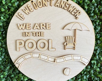 DIY wood sign - If No Answer, we are in the pool unfinished cut out door hanger wall decor craft supply sign kit blanks round wreath sign