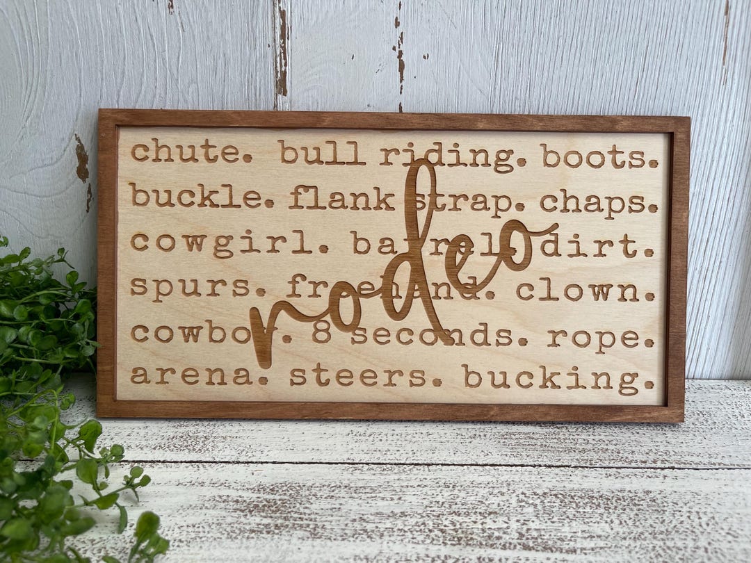 Rodeo Wood Sign - Engraved Walnut Stain Cowboy Home Decor Shelf Sitter ...