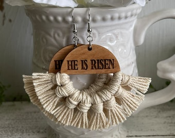 He is Risen Fringe Earrings - dangle statement wood favor gift hoop boho Easter Faith Religious