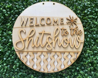 Retro DIY wood sign - Welcome to the Shit show house unfinished cut out door hanger wall decor craft supply sign kit blanks wreath