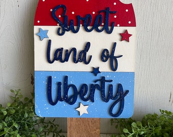 July 4th wood sign - Sweet Land of Liberty USA America brave Independence Day USA Patriotic home decor door hanger