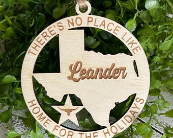 Leander Texas Ornament TX tag - No place like home Texas State hometown city keepsake