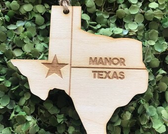Manor Texas Tag Ornament - City hometown TX souvenir keepsake memory state 2022 wood laser engraved welcome gift home
