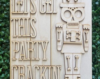 DIY Halloween wood sign - Nutcracker Lets get this party crackin Whimsy colorful October blank kit