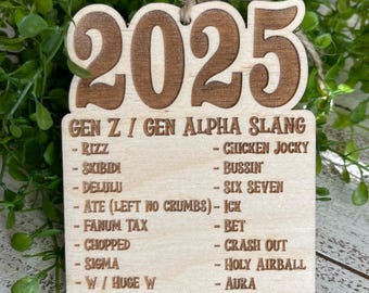 2025 Trending Slang Ornament - teen young adult Gen Z Gen alpha millennials gift keepsake reminder humor funny memory memento wedding favor