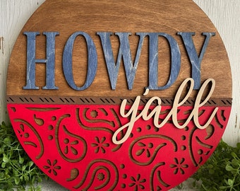 Howdy Y’all wood sign - leaner multi layer home decor Western Cowboy Farmer Texas country small town south southern bandana