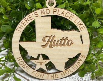 Hutto Texas Ornament TX tag - No place like home Texas State hometown city keepsake