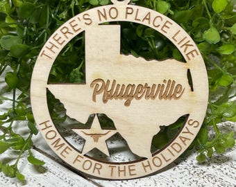 Pflugerville Texas Ornament TX tag - No place like home Texas State hometown city keepsake