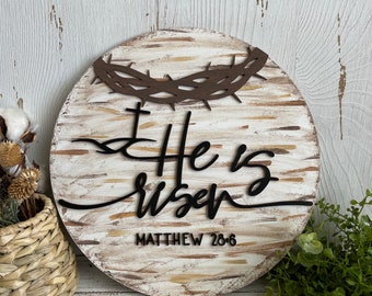 He is Risen wood sign -  finished hand painted wall decor sign kit round wreath sign Easter shelf sitter leaner vignettes tiered tray