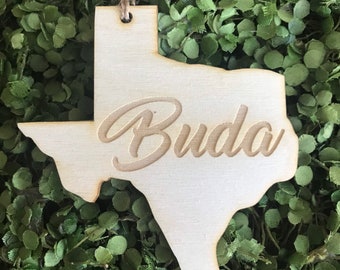Buda Texas Tag Ornament - City hometown TX souvenir keepsake memory state 2020 wood laser engraved skyline welcome gift home