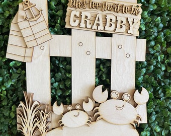 Fence DIY wood sign - Life too short to be Crabby unfinished cut out door hanger wall decor craft supply sign kit blanks round