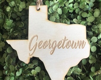 Georgetown Texas Tag Ornament - City hometown TX souvenir keepsake memory state 2020 wood laser engraved skyline welcome gift home