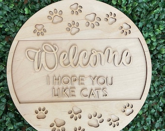DIY wood sign - Cat Welcome Hope you like cats unfinished cut out door hanger wall decor craft supply sign kit blanks round wreath sign
