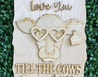 Cow DIY sign - Till the cows come home farm ranch cattle home decor door hanger wreath floral supply wreath center blank livestock ear tag