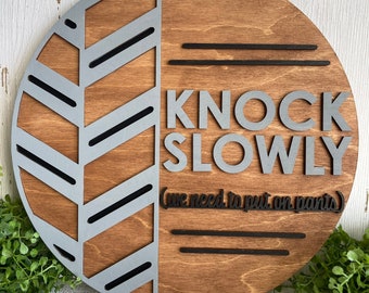 Welcome sign - Knock slowly home decor door hanger round wreath floral supply wreath center blank minimalist gray black stain funny humor