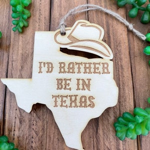 Texas Ornament - I’d rather be in Texas tag cowboy hat lone star relocation keepsake souvenir