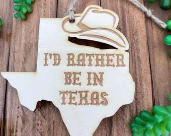 Texas Ornament - I’d rather be in Texas tag cowboy hat lone star relocation keepsake souvenir