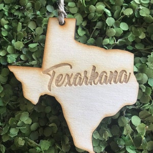 Texarkana Texas Tag Ornament - City hometown TX souvenir keepsake memory state 2020 wood laser engraved skyline welcome gift home