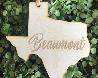 Beaumont Texas Tag Ornament - City hometown TX souvenir keepsake memory state wood laser engraved skyline welcome gift home 2022