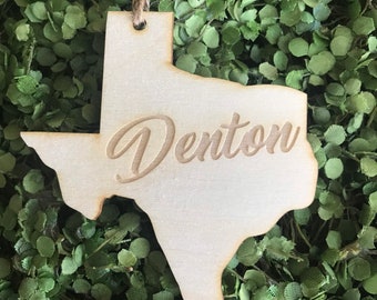 Denton Texas Tag Ornament - City hometown TX souvenir keepsake memory state 2020 wood laser engraved skyline welcome gift home